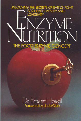 Enzyme Nutrition by Dr. Edward Howell (click image to order)